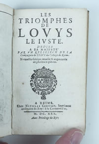 Les Triomphes de Louys le Iuste [Louis le Juste].