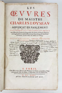 Les Œuvres de Maistre Charles Loyseau, Advocat en Parlement.