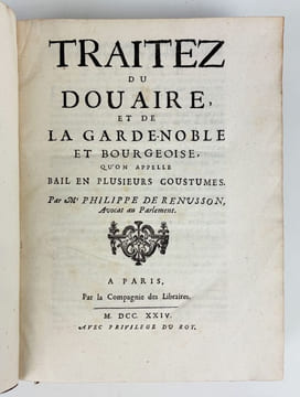 Traitez du Douaire, et de la garde-noble et bourgeoise, qu'on appelle bail en plusieurs coustumes.. RENUSSON, Philippe de.