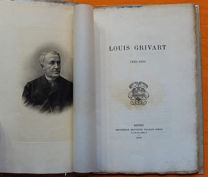 Louis Grivart, 1829-1901.. LA PINELAIS, Gustave [SAULNIER] de.