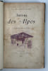 Autour des Alpes. Contes roses et noirs.. RENARD, Georges (M. & Mme).