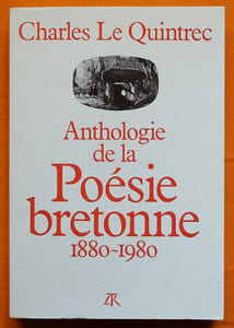 Anthologie de la Poésie bretonne, 1880-1980.