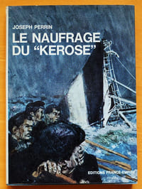 Le Naufrage du "Kerose".