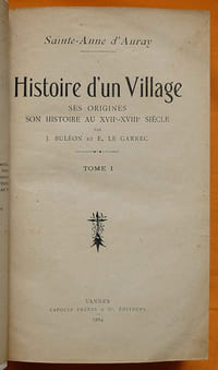 Sainte-Anne d'Auray. Histoire d'un village.