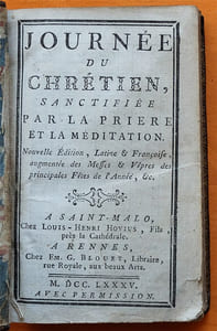 Journée du Chrétien, sanctifiée par la prière et la méditation.