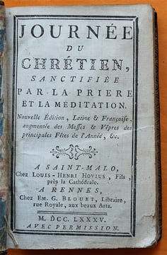 Journée du Chrétien, sanctifiée par la prière et la méditation.. (Prières).