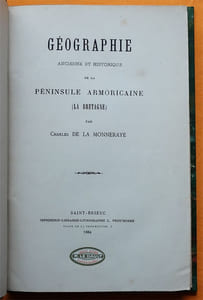 Géographie ancienne et historique de la Péninsule armoricaine (la Bretagne).