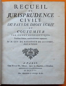 Recueil de Jurisprudence civile du Pays de droit écrit et coutumier par ordre alphabétique.