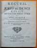 Recueil de Jurisprudence civile du Pays de droit &eacute;crit et coutumier par ordre alphab&eacute;tique.. ROUSSEAUD DE LA COMBE, Guy du.