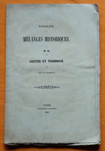 Touraine. – Mélanges historiques. – N° 9. – Joutes et tournois.
