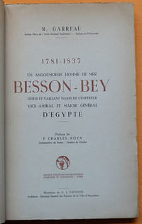 Besson-Bey : Un Angoumoisin homme de mer, fidèle et vaillant marin de l'Empereur, vice-amiral et major général d'Égypte.