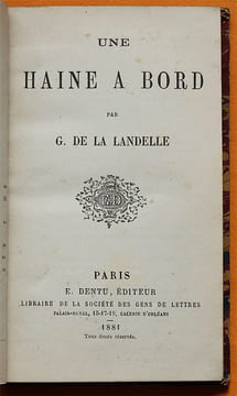 Une Haine à bord.. LA LANDELLE, Gabriel de.