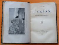 L'Océan, ses lois et ses problèmes.