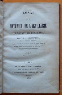 Essai sur la Matériel de l'Artillerie de nos navires de guerre.