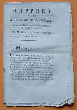 Rapport fait à l'Assemblée nationale, au nom du Comité de Féodalité, concernant la Chasse & la Pêche.. (Pêche). MERLIN.