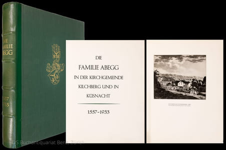 Die Familie Abegg in der Kirchgemeinde Kilchberg und in Küsnacht 1557-1933.