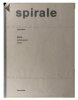 Spirale. Eine Künstlerzeitschrift 1953-1964.. Bucher, Annemarie: