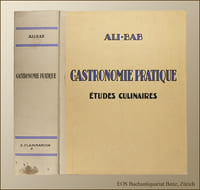 Gastronomie pratique. Études culinaires suivies du traitement de l'obésité des gourmands.
