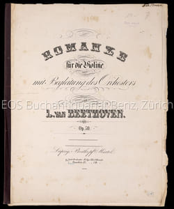 Romanze für die Violine mit Begleitung des Orchesters. Op. 50.