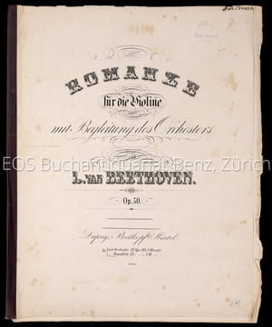 Romanze für die Violine mit Begleitung des Orchesters. Op. 50.. Beethoven, Ludwig van: