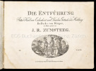Die Entführung oder Riter Karl von Eichenhorst und Fräulein Gertrude von Hochburg. Ballade von (Gottfried August) Bürger.. Zumsteeg, Johann Rudolf: