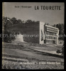 La Tourette. Le Corbusier's erster Klosterbau.. Henze, Anton: