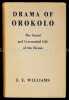 Drama of Orokolo. the social and ceremonial life of the Elema.. Williams, Francis Edgar: