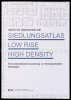Siedlungsatlas low rise high density. eine systematische Auswertung von 60 beispielhaften Siedlungen.. 