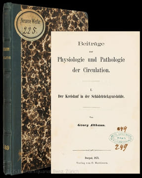 Beiträge zur Physiologie und Pathologie der Circulation. Der Kreislauf in der Schädelrückgratshöhle.. Althann, Georg: