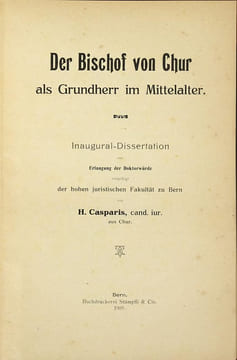Der Bischof von Chur als Grundherr im Mittelalter.. Casparis, Hans: