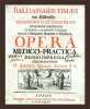 Opera medico-practica, denuo impressa cum praefatione August Quirinus Rivinus.. Timaeus, Balthasar von Güldenklee: