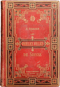 Les vieilles villes de Suisse. Notes et souvenirs.