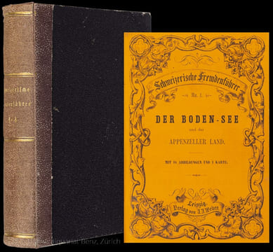 Der Bodensee und das Appenzeller Land. Ein Führer für Fremde.– (II:) Graubünden. Ein Führer für Fremde. – (III:) Das Berner Oberland. Ein Führer für ...