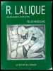 René Lalique (1860–1945) – maître-verrier. Analyse de l'oeuvre et catalogue raisonné.. Marcilhac, Félix;