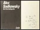 Alex Sadkowsky – Bio-Foto-Kultografie.. Sadkowsky, Alex: