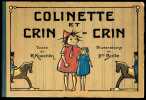 Colinette et Crin-Crin.. Widmungsexemplar.- Koechlin, R(obert):