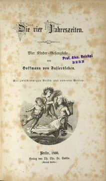 Die vier Jahreszeiten. Vier Kinder-Gesangsfeste. Mit zweistimmigen Volks- und anderen Weisen.. Hoffmann von Fallersleben, August Heinrich: