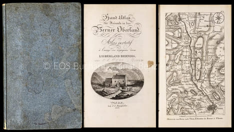 Hand-Atlas für Reisende in das Berner Oberland. – Atlas portatif à l'usage des voyageurs dans l'Oberland Bernois.. Wyss, Johann Rudolf: