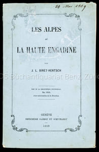Les Alpes de la Haute-Engadine.