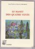 Le maset des quatre vents. J C et S LHEUREUX