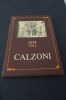 Société Alessandro CALZONI 1834 1984 . collectif Calzoni