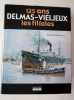 Marine Marchande 125 ans filiales Compagnie Delmas-Vieljeux . Charles Limonier