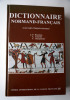 Dictionnaire normand français avec index . JP Bourdon A Cournée Y Charpentier