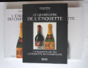 Oenologie le grand livre de l' étiquette du vin et du Champagne . G Renoy