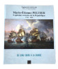 Marine Marie Etienne Peltier Capitaine corsaire 1762 1810 . Tugdual de Langlais