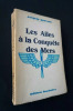 Aviation Les Ailes à la Conquête des mers . Jacques Mortane