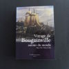 Voyage de Bougainville autour du Monde 1766 à 1769 . Bougainville