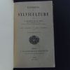 guide du forestier élements de Sylviculture  1892. A Bouquet de la Grye