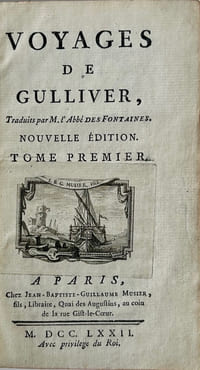 Voyages de Gulliver. [Seconde édition, revue et corrigée par Abbé Pierre François Guyot Desfontaines].