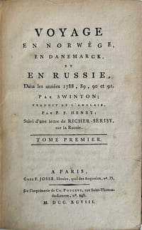 Voyage en Norwège, en Danemarck, et en Russie, dans les années 1788, 80, 90 et 91. Traduit de l'anglais par P[ierre] F[rançois] Henry [-Ragot]. Suivi [d'un abrégé d'un voyage en Danemarck et en Suède; par Joseph Marshall et] d'une lettre de Richer-Sérisy sur la Russie.